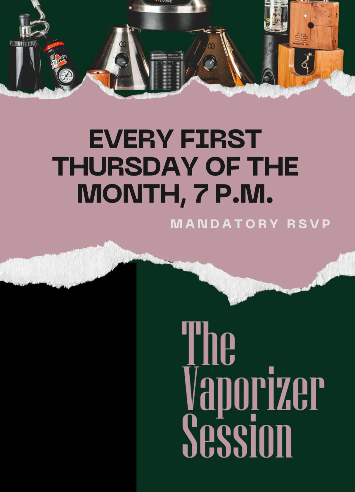 The Vaporizer Session